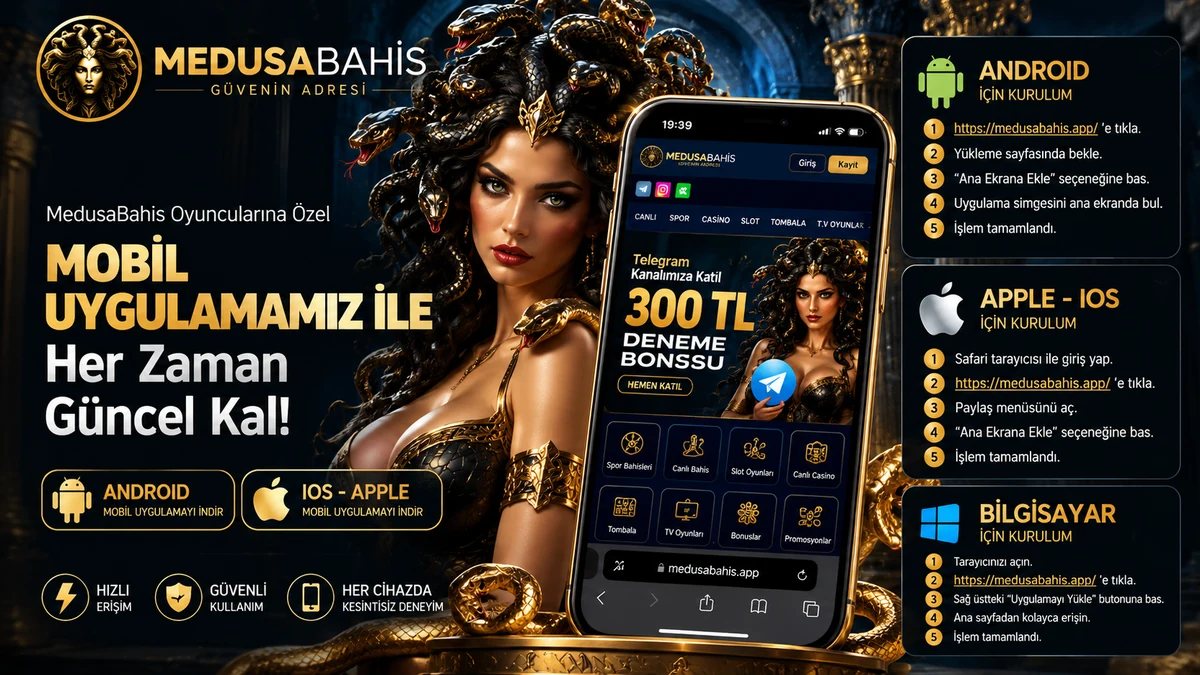 MedusaBahis mobil uygulama indirme ve Android iPhone bilgisayar kurulum rehberi